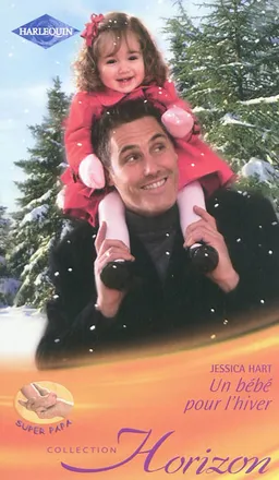 Un bébé pour l'hiver : super papa | Jessica Hart