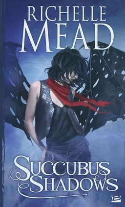 Succubus shadows | Richelle Mead