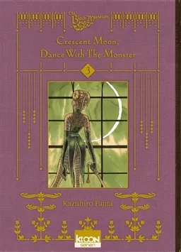 Crescent moon, dance with the monster. Vol. 3 | Kazuhiro Fujita, Keisaku Isono, Takahiro