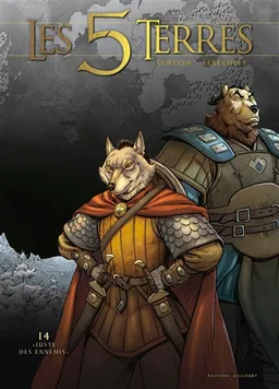 Les 5 terres, cycle 2, Lys. Vol. 14. Juste des ennemis | Lewelyn, Jérôme Lereculey, David Chauvel