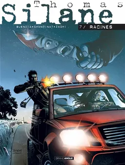 Thomas Silane. Vol. 7. Racines | Patrice Buendia, Philippe Chanoinat, Roberto Zaghi, Cyril Saint-Blancat