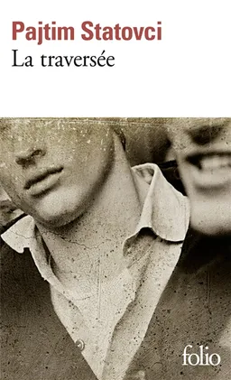 La traversée | Pajtim Statovci