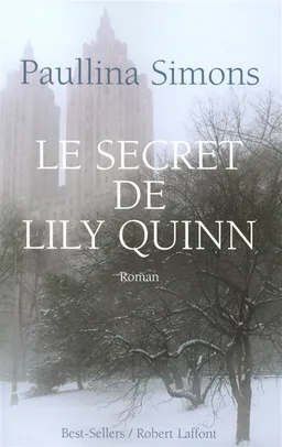 Le secret de Lily Quinn | Paullina Simons