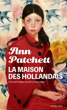 La maison des Hollandais | Ann Patchett