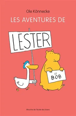 Les aventures de Lester et Bob | Ole Könnecke