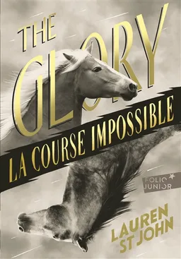 The glory : la course impossible | Lauren St John