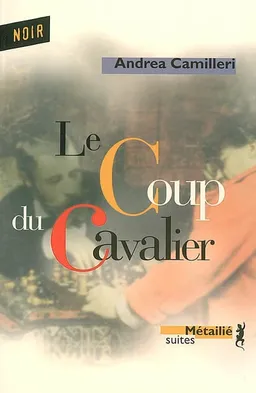 Le coup du cavalier | Andrea Camilleri