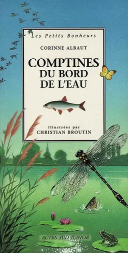 Comptines au bord de l'eau | Corinne Albaut, Christian Broutin