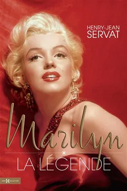 Marylin, la légende | Henry Jean Servat, Brigitte Bardot