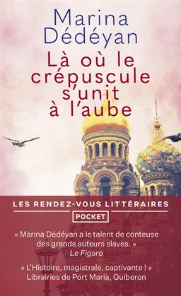 Là où le crépuscule s'unit à l'aube | Marina Dédéyan