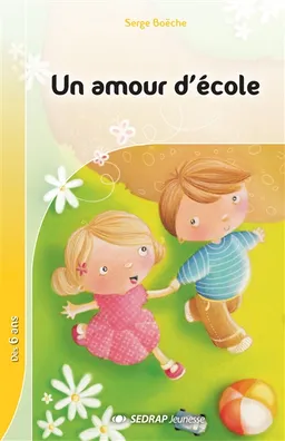 Un amour d'école | Serge Boëche, Elen Lescoat