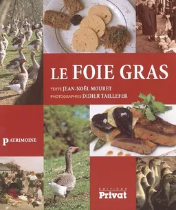 Le foie gras | Jean-Noël Mouret, Didier Taillefer