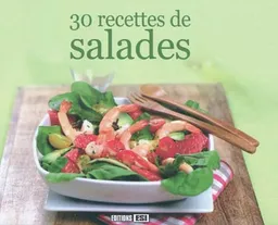 30 recettes de salades | Sylvie Aït-Ali, Stéphanie Ellin, Emmanuelle Evrard