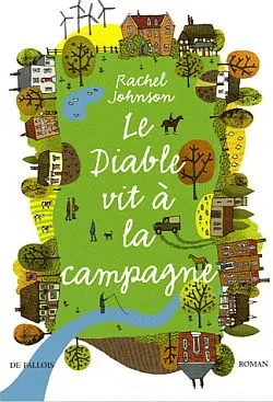 Le diable vit à la campagne | Rachel Johnson
