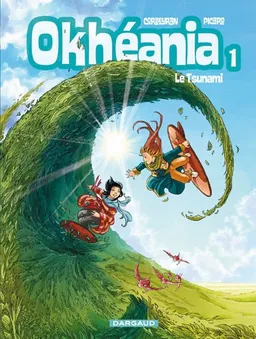 Okhéania. Vol. 1. Le tsunami | Corbeyran, Alice Picard