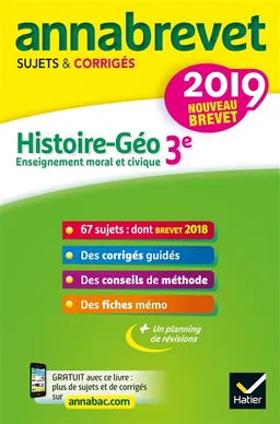 Histoire géo, enseignement moral et civique 3e : nouveau brevet 2019 | Christophe Clavel, Jean-François Lecaillon, Marielle Chevallier, Guillaume D'Hoop, Louise Taquechel
