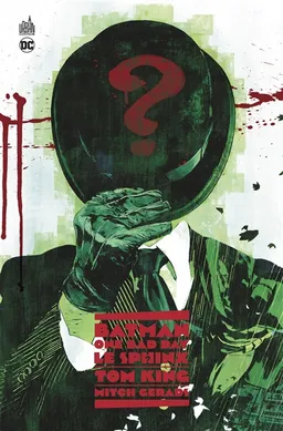 Batman : one bad day. Le Sphinx | Tom King, Mitch Gerads, Bob Kane, Bill Finger