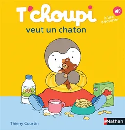 T'choupi veut un chaton | Thierry Courtin