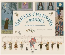 Vieilles chansons et rondes pour les petits enfants | Louis-Maurice Boutet de Monvel