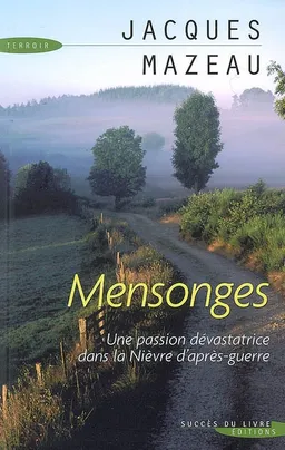 Mensonges | Jacques Mazeau