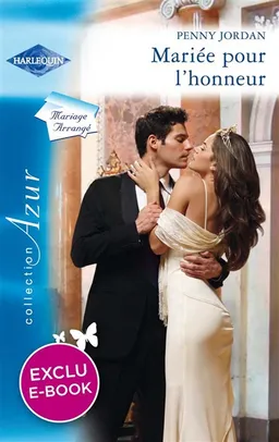Mariée pour l'honneur : mariage arrangé | Penny Jordan