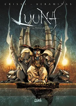 Luuna. Vol. 6. La reine des loups | Crisse, Nicolas Kéramidas