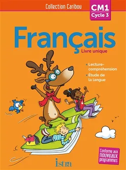 Français, CM1 cycle 3 : livre unique | Pascal Dupont, Sophie Raimbert