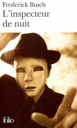 L'inspecteur de nuit | Frederick Busch