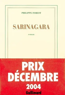 Sarinagara | Philippe Forest