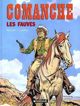 Comanche. Vol. 11. Les fauves | Greg, Rouge