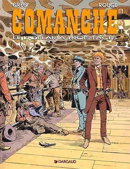 Comanche. Vol. 12. Le dollar à trois faces | Greg, Rouge