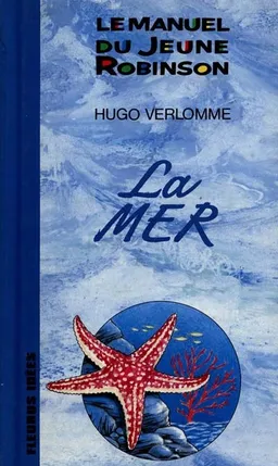 La Mer | Hugo Verlomme, Françoise Deau, Nicolas Julo, Françoise Deau, Nicolas Julo
