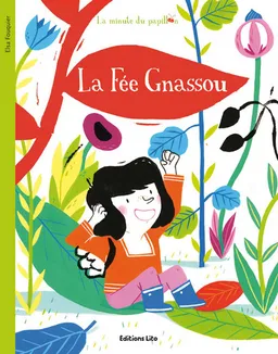 La fée Gnassou | Elsa Fouquier