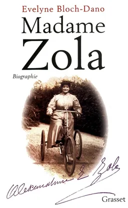 Madame Zola | Evelyne Bloch-Dano