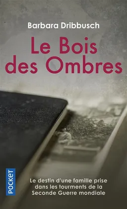 Le Bois des ombres | Barbara Dribbusch