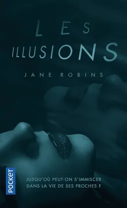 Les illusions | Jane Robins