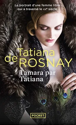 Tamara par Tatiana : sur les traces de Tamara de Lempicka | Tatiana de Rosnay
