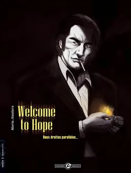 Welcome to Hope. Vol. 1. Deux droites parallèles | Damien Marie, Vanders