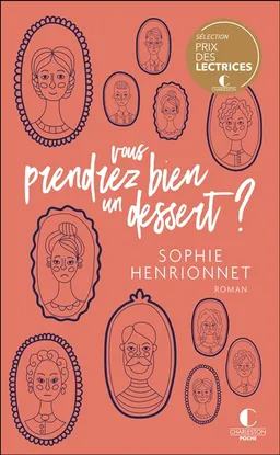 Vous prendrez bien un dessert ? | Sophie Henrionnet