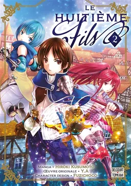 Le huitième fils. Vol. 2 | Hiroki Kusumoto, Fuzichoco, Y.A