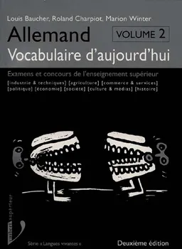 Allemand, vocabulaire d'aujourd'hui. Vol. 2 | Louis Baucher, Roland Charpiot, Marion Winter