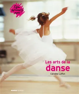 Les arts de la danse | Caroline Laffon