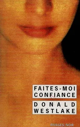 Faites-moi confiance | Donald E. Westlake