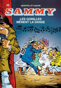 Sammy. Vol. 35. Les gorilles mènent la danse | Raoul Cauvin, Jean-Pol