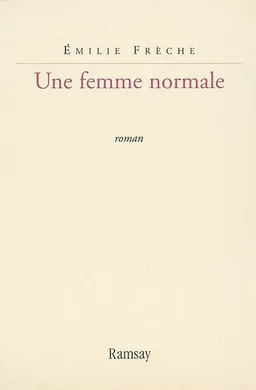 Une femme normale | Emilie Frèche