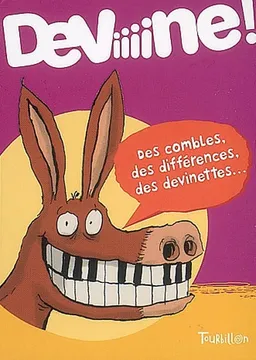 Deviiiine ! : des combles, des différences, des devinettes... | Roland Garrigue