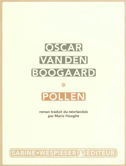 Pollen | Oscar van den Boogaard