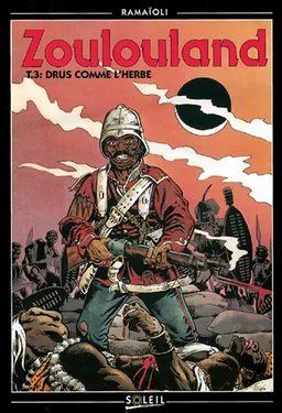 Zoulouland. Vol. 3. Drus comme l'herbe | Georges Ramaïoli, René Durand, René Durand