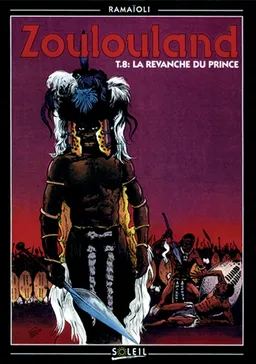 Zoulouland. Vol. 8. La revanche du prince | Georges Ramaïoli