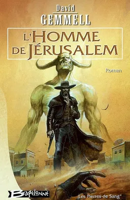 Les pierres de sang. Vol. 1. L'homme de Jérusalem | David Gemmell, Didier Graffet